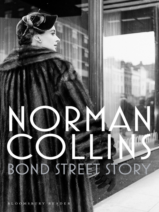 Title details for Bond Street Story by Norman Collins - Available